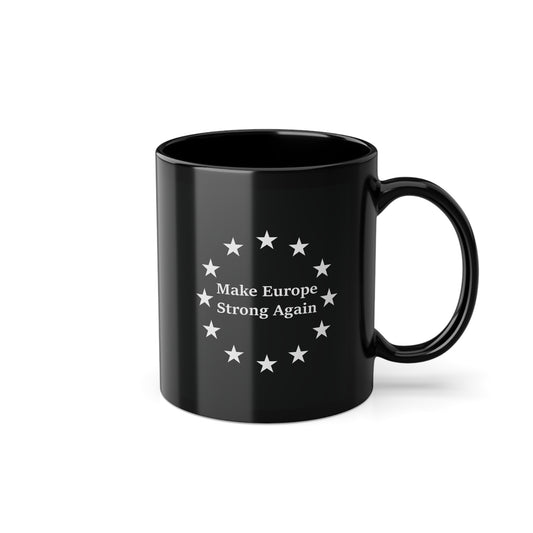 Make Europe Strong Again Mug - Black