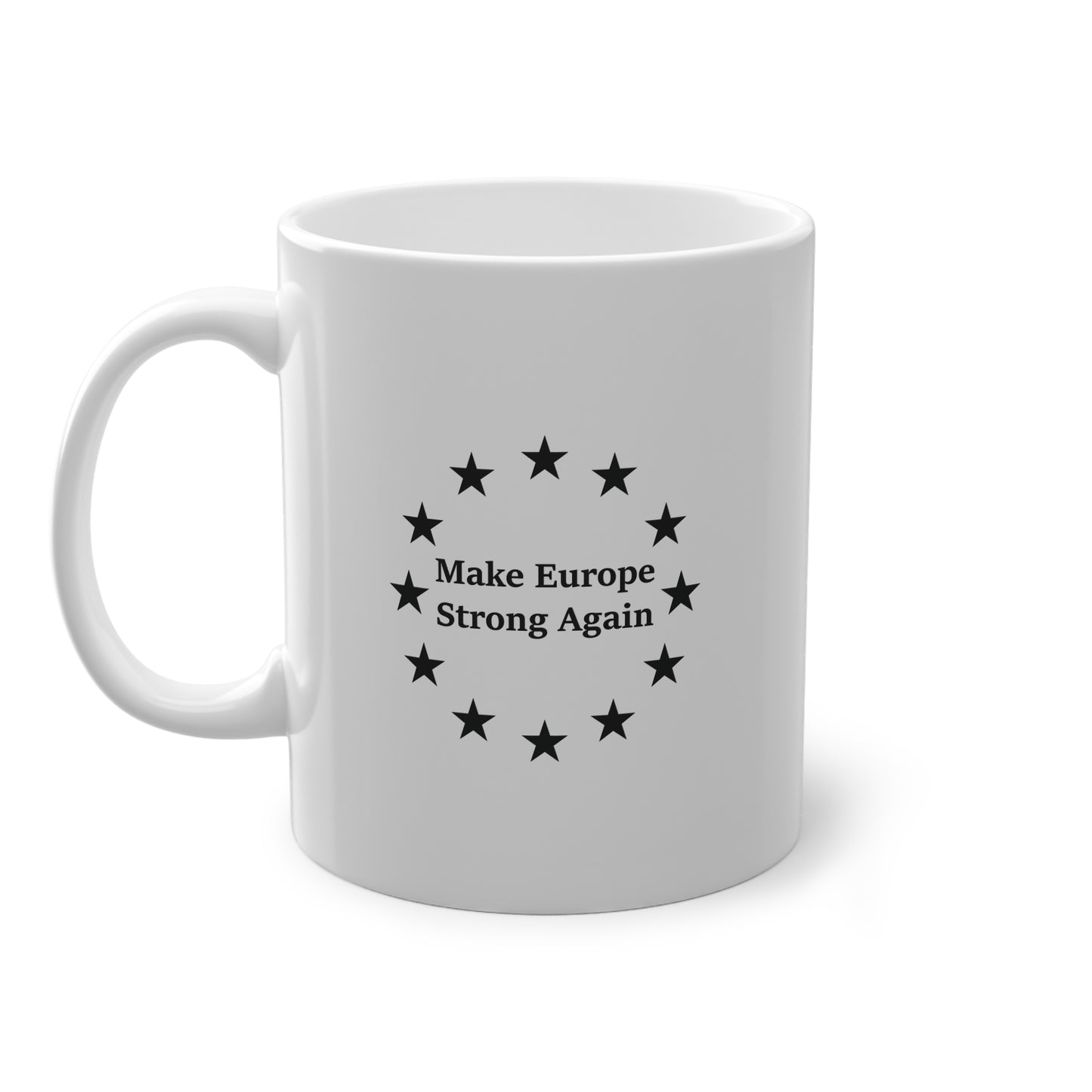 Make Europe Strong Again Mug - White